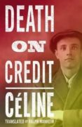 death on credit-louis-ferdinand celine-9781847496348 death on credit-louis-ferdinand celine-9781847496348