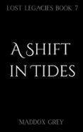 A SHIFT IN TIDES