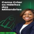 Libros electrónicos descargados COMO CRIAR OS HÁBITOS DOS MILIONÁRIOS
        EBOOK (edición en portugués)