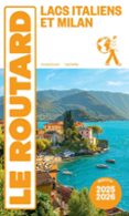 GUIDE DU ROUTARD LACS ITALIENS ET MILAN 2025/26