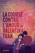 LA COURSE CONTRE L'AMOUR DE VALENTINA TRAN