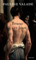 Descargar libros electrónicos gratis en línea gratis BRUNO ET JEAN  (edición en francés)  de PAULINE VALADE