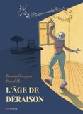 L'ÂGE DE DÉRAISON