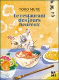 Descargar kindle books to ipad gratis LE RESTAURANT DES JOURS HEUREUX CHM