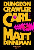 DUNGEON CRAWLER CARL - TOME 1 : UNE AVENTURE DE LITRPG. SAGA DE SCIENCE-FICTION ET FANTASY POST APOCALYPTIQUE AUX MILLIONS DE LECTEURS, LIVRE NOUVEAUTÉ 2024 (VERSION FRANÇAISE)  (edición en francés)