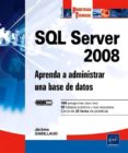 sql server 2008: aprenda a administrar una base de datos-jerome gabillaud-9782746054448 sql server 2008: aprenda a administrar una base de datos-jerome gabillaud-9782746054448