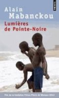 lumieres de pointe-noire-alain mabanckou-9782757838648 lumieres de pointe-noire-alain mabanckou-9782757838648
