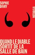 quand le diable sortit de la salle de bain -sophie divry-9782882503848 quand le diable sortit de la salle de bain -sophie divry-9782882503848