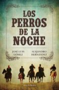 los perros de la noche (ebook)-9786070719448 los perros de la noche (ebook)-9786070719448