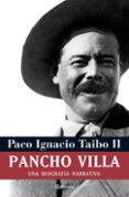 pancho villa (ebook)-paco ignacio taibo ii-9786070743948 pancho villa (ebook)-paco ignacio taibo ii-9786070743948