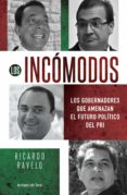 los incómodos (ebook)-ricardo ravelo-9786070744648 los incómodos (ebook)-ricardo ravelo-9786070744648