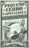 pequeño cerdo capitalista-9786071107848 pequeño cerdo capitalista-9786071107848