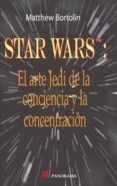 star wars el arte jedi de la conciencia y la concentracion-9786074523348 star wars el arte jedi de la conciencia y la concentracion-9786074523348