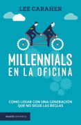 millennials en la oficina (ebook)-lee caraher-9786077470748 millennials en la oficina (ebook)-lee caraher-9786077470748