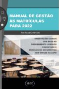 Biblioteca génesis MANUAL DE GESTÃO ÀS MATRÍCULAS PARA 2022
         (edición en portugués) de RICARDO FURTADO 9786558902348 MOBI PDB RTF