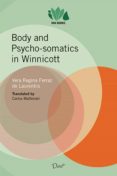 Descargas de libros de audio mp3 gratis BODY AND PSYCHO-SOMATICS IN WINNICOTT
         (edición en portugués) ePub PDB (Spanish Edition) 9786589114048 de VERA REGINA FERRAZ DE LAURENTIIS