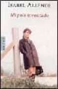 mi pais inventado-isabel allende-9788401341748 mi pais inventado-isabel allende-9788401341748