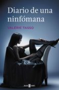 diario de una ninfómana (ebook)-valerie tasso-9788401389948 diario de una ninfómana (ebook)-valerie tasso-9788401389948
