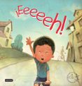 ¡eeeeeh! (premio destino infantil apel.les mestres 2011)-hernan goñi-marcelo perez-9788408003748 ¡eeeeeh! (premio destino infantil apel.les mestres 2011)-hernan goñi-marcelo perez-9788408003748