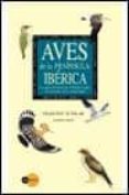 aves de la peninsula iberica-albert maso-francesc jutglar-9788408033448 aves de la peninsula iberica-albert maso-francesc jutglar-9788408033448