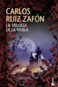 la trilogia de la niebla-carlos ruiz zafon-9788408133148 la trilogia de la niebla-carlos ruiz zafon-9788408133148