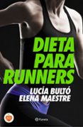 dieta para runners-lucia bulto-elena maestre-9788408144748 dieta para runners-lucia bulto-elena maestre-9788408144748