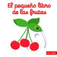 el pequeño libro de las frutas-nathalie choux-9788408147848 el pequeño libro de las frutas-nathalie choux-9788408147848