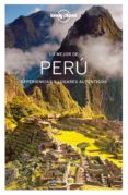 lo mejor de peru 2017 (3ª ed.) (lonely planet)-phillip tang-greg benchwick-9788408164548 lo mejor de peru 2017 (3ª ed.) (lonely planet)-phillip tang-greg benchwick-9788408164548