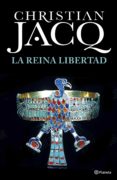 la reina libertad (ebook)-christian jacq-9788408171348 la reina libertad (ebook)-christian jacq-9788408171348