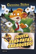 gs 9: ¡quita esas patas caraqueso!-geronimo stilton-9788408172048 gs 9: ¡quita esas patas caraqueso!-geronimo stilton-9788408172048