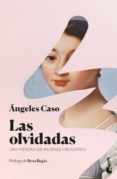 las olvidadas-angeles caso-9788408202448 las olvidadas-angeles caso-9788408202448