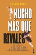 Mucho más que rivales-15961305-otro-formato