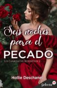 Descarga gratuita de libros de lectura en línea. SEIS NOCHES PARA EL PECADO (LOS CANALLAS DEL REDEMPTION 2) (Literatura española) 9788410012448