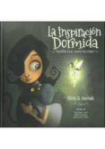 la inspiracion dormida-silvia gonzalez guirado-9788415149248 la inspiracion dormida-silvia gonzalez guirado-9788415149248