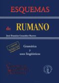 esquemas de rumano (3ª ed.): gramatica y usos lingüísticos-jose damian gonzalez-barros-9788415194248 esquemas de rumano (3ª ed.): gramatica y usos lingüísticos-jose damian gonzalez-barros-9788415194248