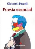 poesia esencial-giovanni pascoli-9788415244448 poesia esencial-giovanni pascoli-9788415244448