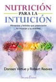 nutrición para la intuición-doreen virtue-robert reeves-9788415292548 nutrición para la intuición-doreen virtue-robert reeves-9788415292548