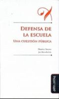 defensa de la escuela: una cuestión pública-9788415295648 defensa de la escuela: una cuestión pública-9788415295648