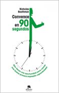 convence en menos de noventa segundos-nicholas boothman-9788415320548 convence en menos de noventa segundos-nicholas boothman-9788415320548