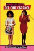 grandes clasicos del cine español-andres arconada-9788415405948 grandes clasicos del cine español-andres arconada-9788415405948