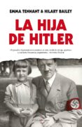 la hija de hitler (ebook)-emma tennant-hilary bailey-9788415441748 la hija de hitler (ebook)-emma tennant-hilary bailey-9788415441748