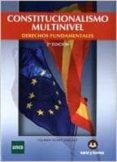 constitucionalismo multinivel: derechos fundamentales (2ª ed.)-yolanda gomez sanchez-9788415550648 constitucionalismo multinivel: derechos fundamentales (2ª ed.)-yolanda gomez sanchez-9788415550648