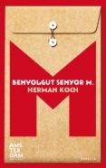 benvolgut senyor m.-herman koch-9788415645948 benvolgut senyor m.-herman koch-9788415645948