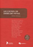 lecciones de derecho penal: parte especial (4ª ed.)-jesus-maria silva sanchez-9788415690948 lecciones de derecho penal: parte especial (4ª ed.)-jesus-maria silva sanchez-9788415690948