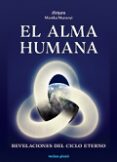 el alma humana: revelaciones del ciclo eterno-monika muranyi-9788415795148 el alma humana: revelaciones del ciclo eterno-monika muranyi-9788415795148