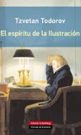 el espiritu de la ilustracion-tzvetan todorov-9788416072248 el espiritu de la ilustracion-tzvetan todorov-9788416072248