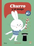 churro y el mago-gaston caba-9788416114948 churro y el mago-gaston caba-9788416114948