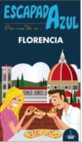 florencia 2015 (escapada azul) (2ª ed.)-angel ingelmo sanchez-9788416137848 florencia 2015 (escapada azul) (2ª ed.)-angel ingelmo sanchez-9788416137848