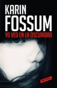 yo veo en la oscuridad (ebook)-karin fossum-9788416195848 yo veo en la oscuridad (ebook)-karin fossum-9788416195848