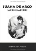 juana de arco: la doncella de dios-ernest yassine bendriss-9788416316748 juana de arco: la doncella de dios-ernest yassine bendriss-9788416316748